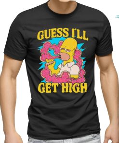 Simpson Guess I’ll Get High Shirt