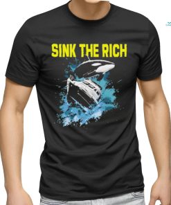 Sink The Rich Shirt