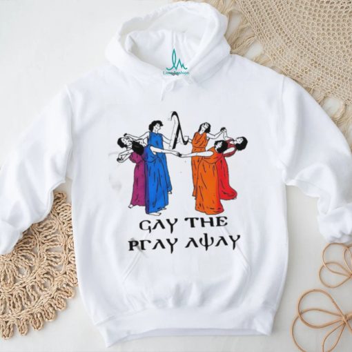 Skeeveco Gay The Pray Away Shirt