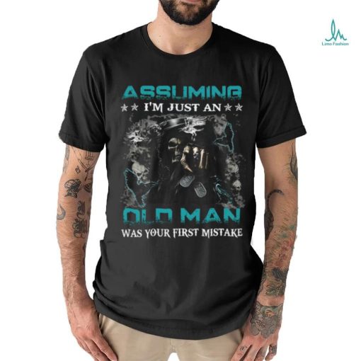 Skull Asuming I’m Just An Old Man Classic T Shirt