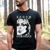 Sodom And Gomorrah Face shirt