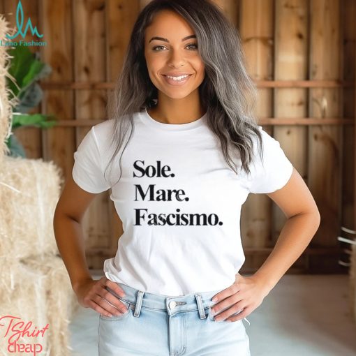 Sole Mare Fascismo shirt