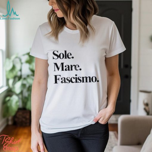 Sole Mare Fascismo shirt