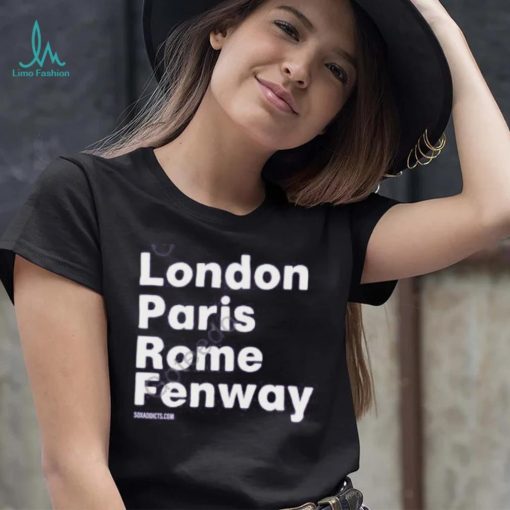 Sox Addict London Paris Rome Fenway Hoodie shirt