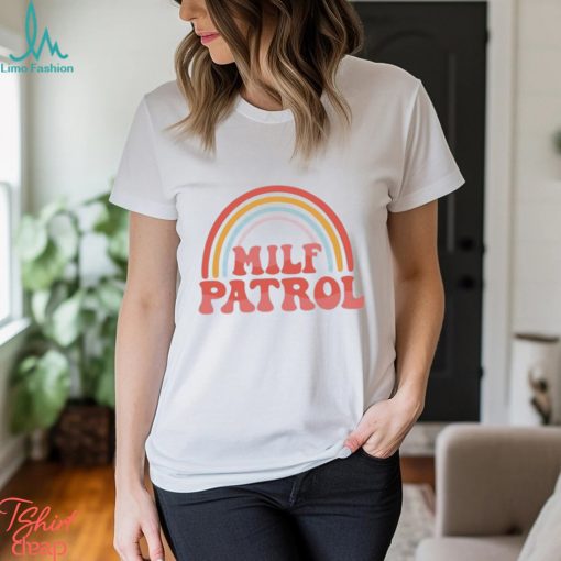 Spencers Patrol Milf shirt