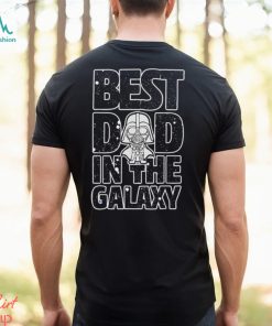 Star Wars Best Dad In The Galaxy Darth Vader Shirt