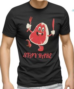 Stay Rare Shirt