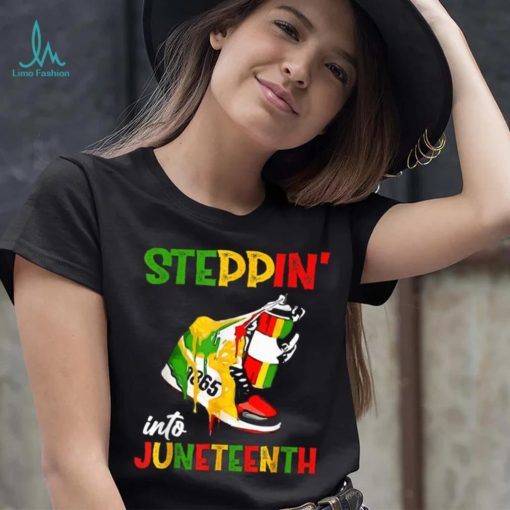 Stepping Into Juneteenth 1865 Pride Black African American T shirt