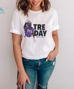 TCU Tre Day June 4 2023 funny T shirt