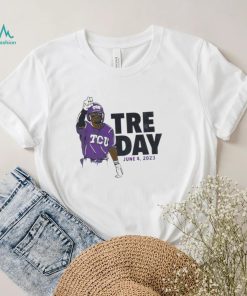 TCU Tre Day June 4 2023 funny T shirt