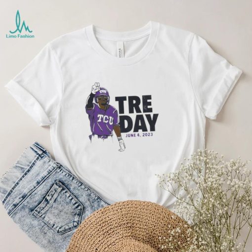 TCU Tre Day June 4 2023 funny T shirt