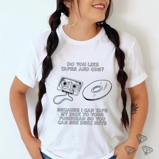 Tapes and CDs shirt