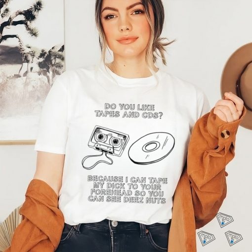 Tapes and CDs shirt