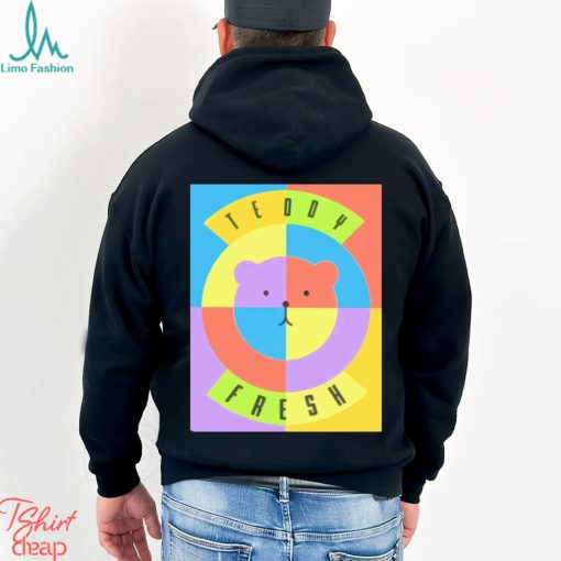 Teddy fresh funny T shirt