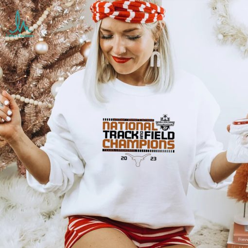 Texas Longhorns 2023 NCAA Women’s Outdoor Track _ Field National Champions T Shirt