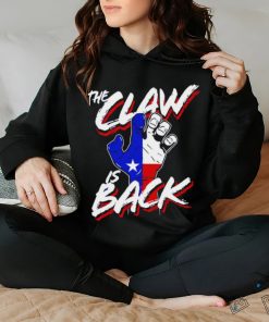 Texas Rangers the Claw is back hand shirt