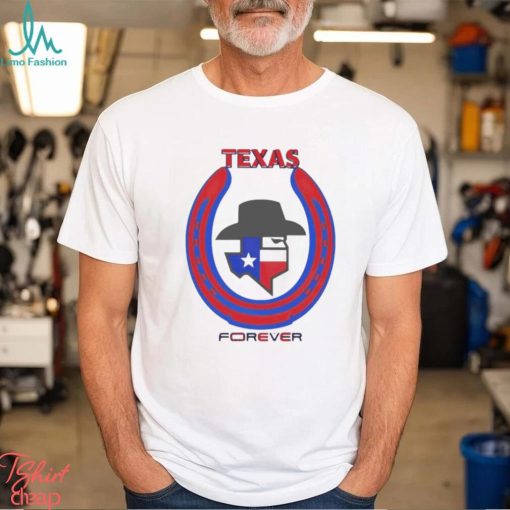 Texas forever shirt