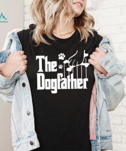 The Dogfather Shirt Dog Dad Funny Father T Shirt Unisex