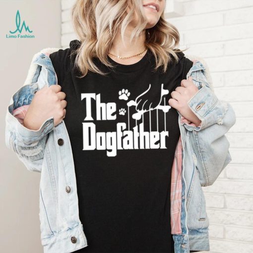 The Dogfather Shirt Dog Dad Funny Father T Shirt Unisex