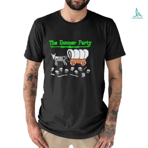 The Donner Party Shirt