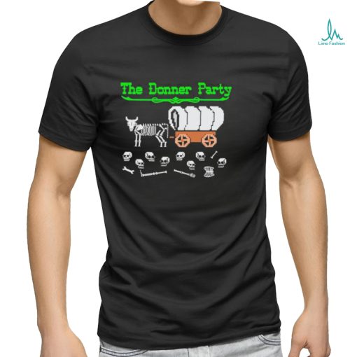 The Donner Party Shirt