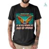 It Really Is All Happening Shirt