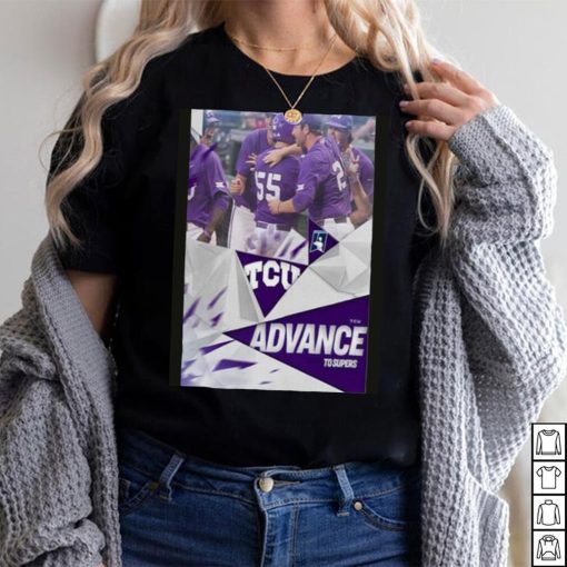 The Horned Frogs TCU Advance To The 2023 NCAA Super Regionals Road To Omaha Shirt