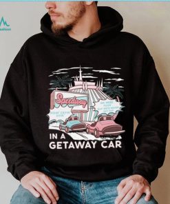 The Lost Bros Speedway In A Getaway Car Shirt