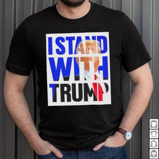 The Original I Stand With Trump Shirt