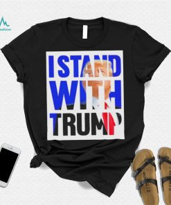 The Original I Stand With Trump Shirt