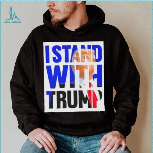 The Original I Stand With Trump Shirt