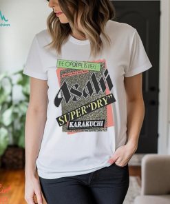 The Original Is Here Asahi Super Dry Karakuchi Shirt