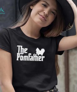 The Pomfather Pomeranian Owner Father’s Day Dog Lover Unisex T shirt