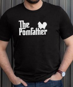 The Pomfather Pomeranian Owner Father’s Day Dog Lover Unisex T shirt