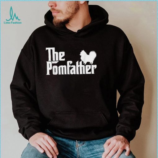 The Pomfather Pomeranian Owner Father’s Day Dog Lover Unisex T shirt