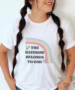 The Rainbow belongs to God logo shirt