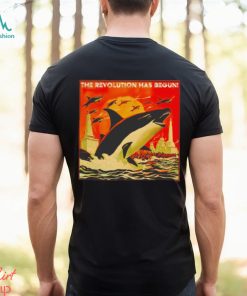 The Revolution Has Begun Orca shirt