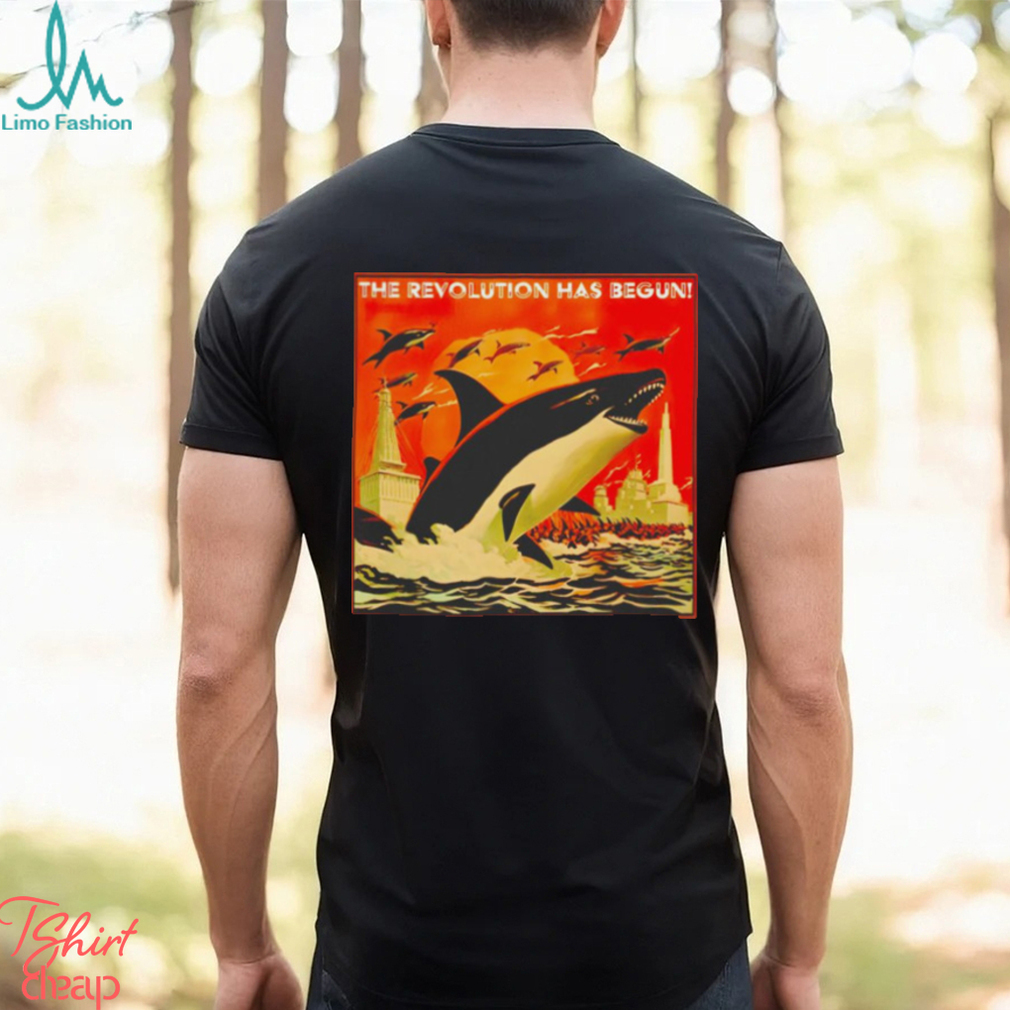 The Revolution Has Begun Orca shirt The Revolution Has Begun Orca shirt