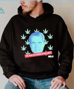 The War On Drugs Is Bullshit Shirt