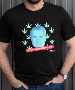 The War On Drugs Is Bullshit Shirt