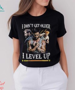 The Wolverine I Don’t Get Older I Level Up T Shirt