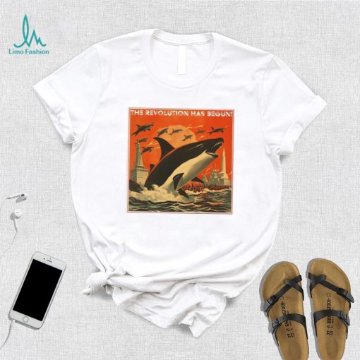 The revolution has begun orca art poster design T shirt