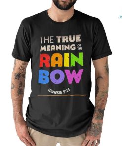 The true meaning of the rainbow Shirt