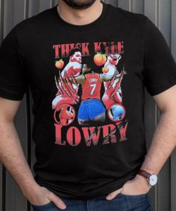 Thick Kyle Lowry Shirt