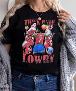 Thick Kyle Lowry Shirt