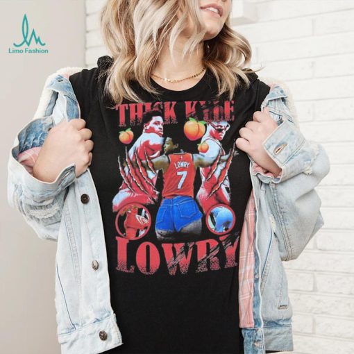 Thick Kyle Lowry Shirt