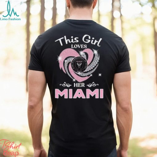 This Girl Love Her Inter Miami T Shirt