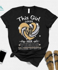 This Girl Love Her Vegas Golden Knights 2023 Shirt