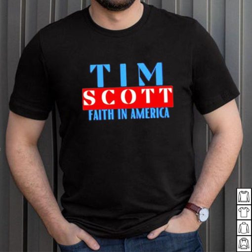 Tim Scott For President Faith In America Shirt