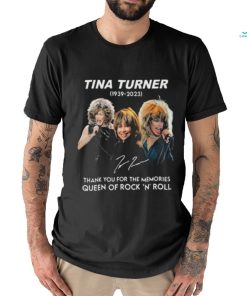 Tina turner 1939 2023 thank you for the memories queen of rock n’ roll signature Shirt